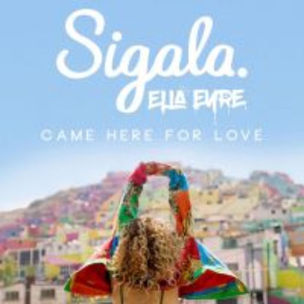 Sigala & Ella Eyre z wakacyjnym hitem! Came Here For Love [VIDEO]