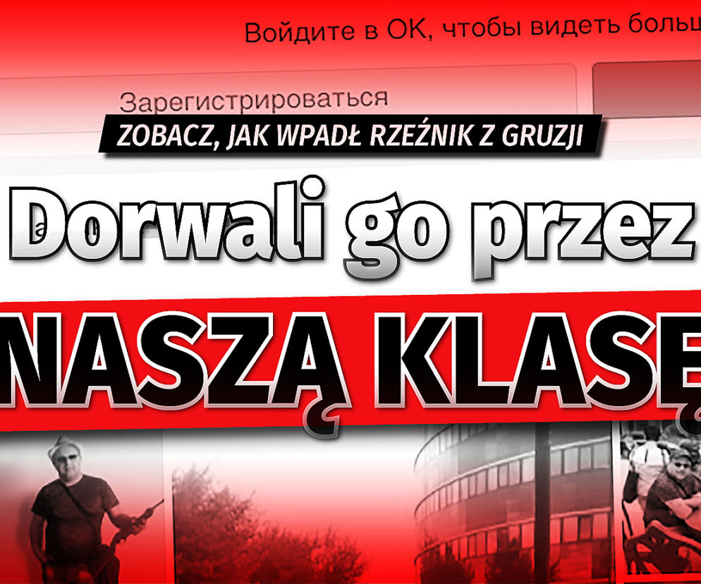Zobacz, jak wpadł rzeźnik z Gruzji 