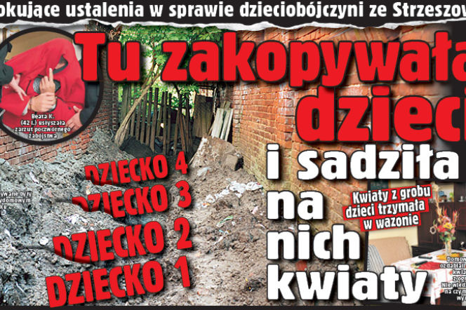 Tu zakopywała dzieci i sadziła na nich kwiaty
