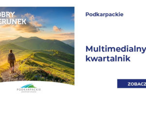 Nowy multimedialny e-kwartalnik o Podkarpaciu na eska.pl. Premiera już 15 kwietnia
