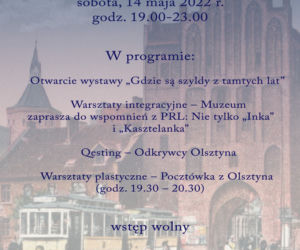 Noc Muzeów w Olsztynie 2022. Co będzie się działo? [PROGRAM]