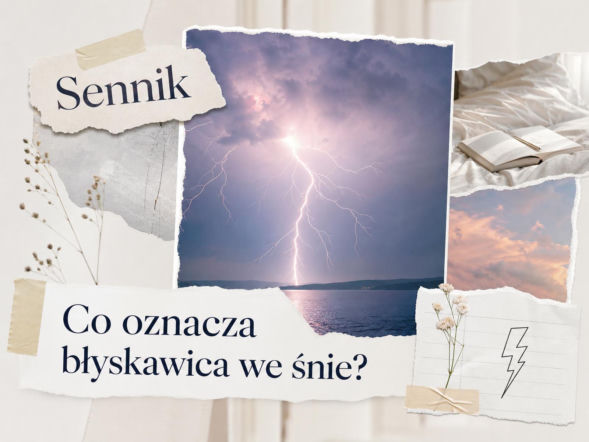 Błyskawica we śnie – co oznacza według sennika?