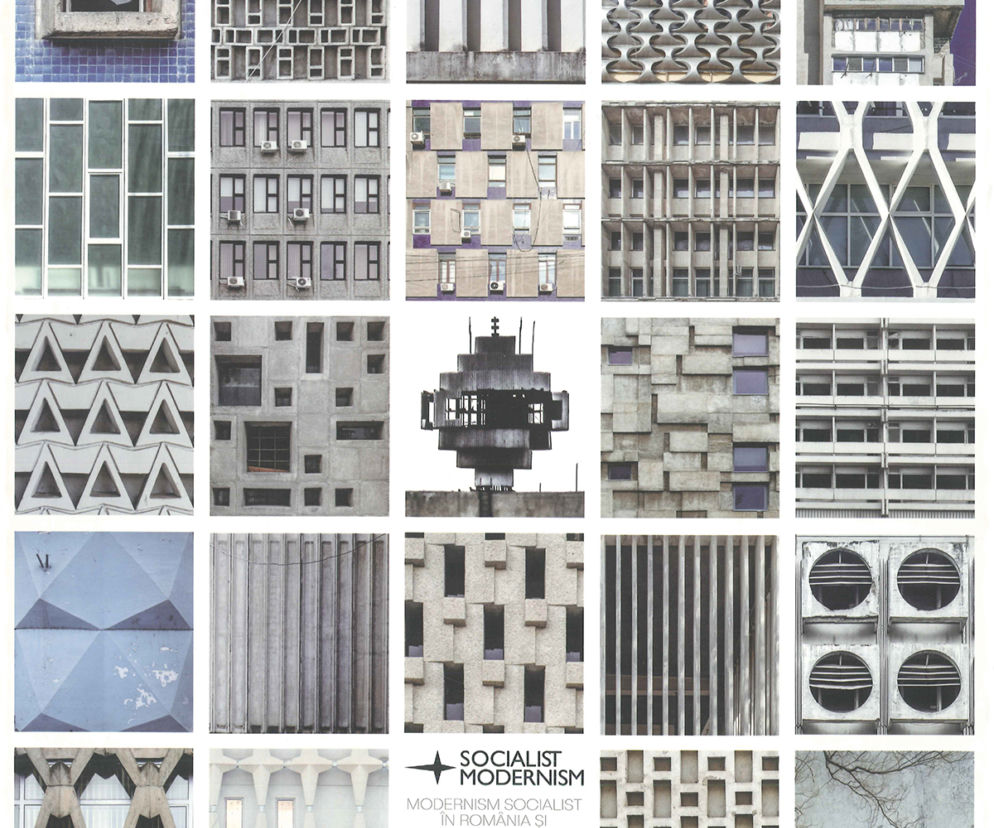 Socialist Modernism in Romania and the Republic of Moldova