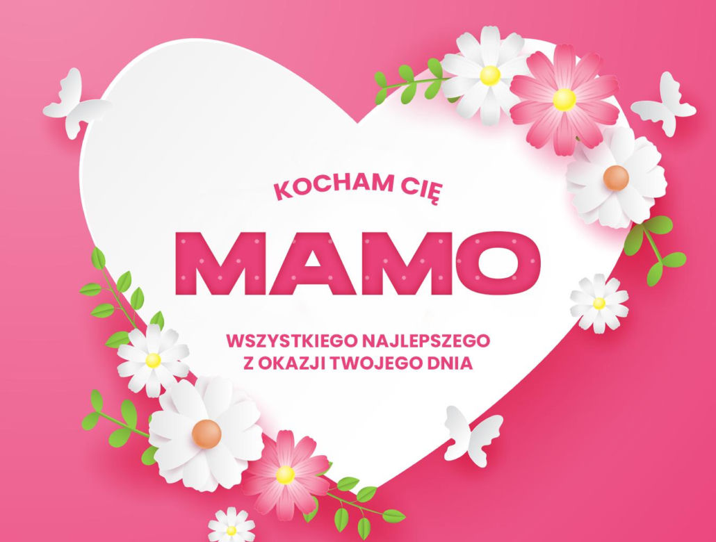 Dzień Matki 2025 - obrazki i życzenia