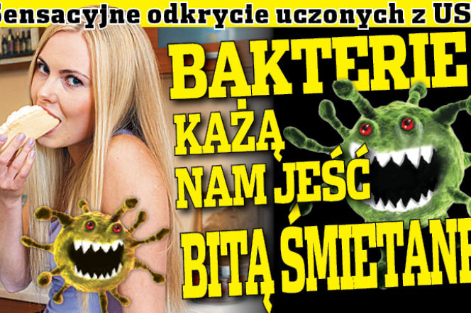 Bakterie każą nam jeść bitą śmietanę