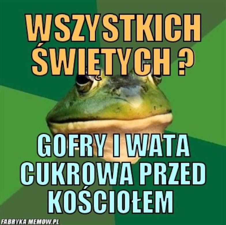 Wszystkich Świętych 2023. Zobaczcie najlepsze memy na 1 listopada! 