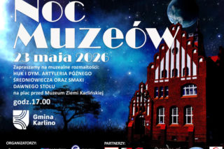 Średniowieczna Noc Muzeów w Karlinie. Będzie huk bombard i opowieści sprzed wieków