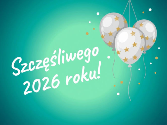 Kartki sylwestrowe 2025/26 z życzeniami. Darmowe, piękne i oryginalne grafiki do wysłania! [FACEBOOK, MESSENGER, SMS]