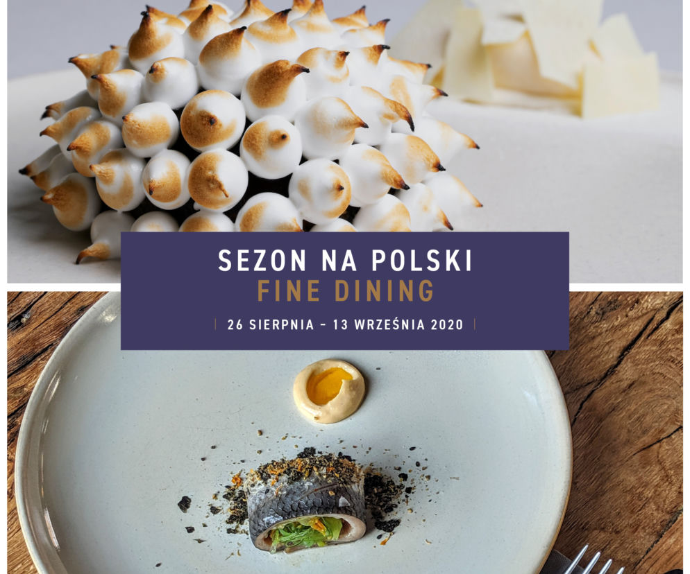 Fine Dining Week - mistrzowskie dania w polskim wykonaniu tym razem w 8 miastach!