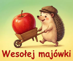 śmieszny obrazek na 1 maja