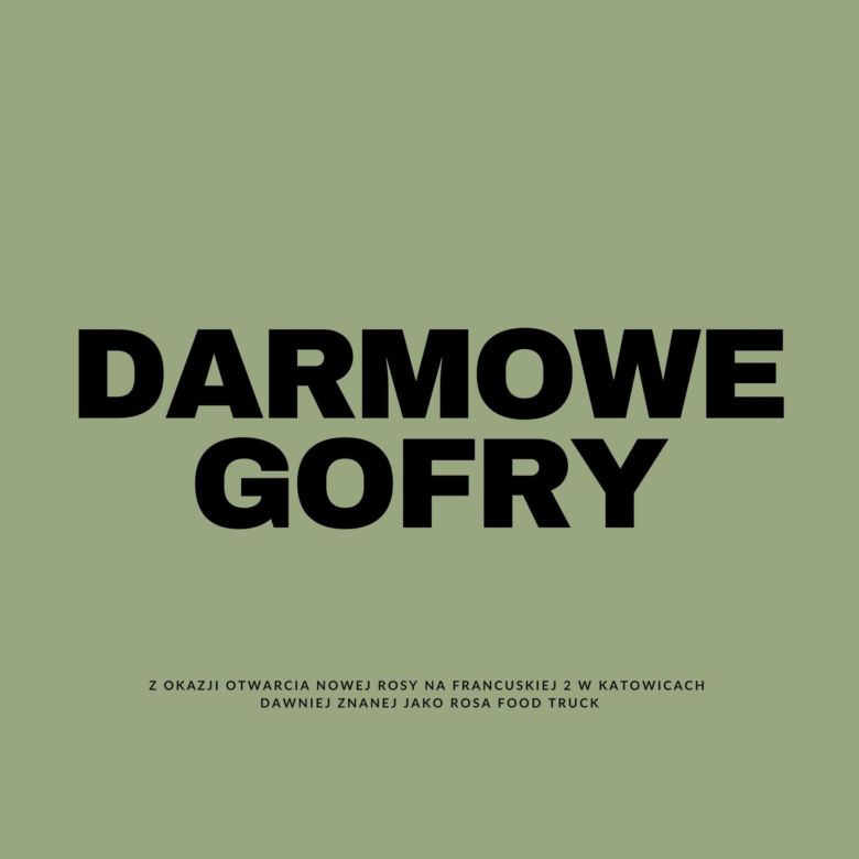 Darmowe gofry i otwarcie Nowej Rosy - sobota 18 stycznia