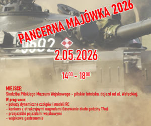 Pilskie Muzeum Wojskowe organizuje Pancerną Majówkę