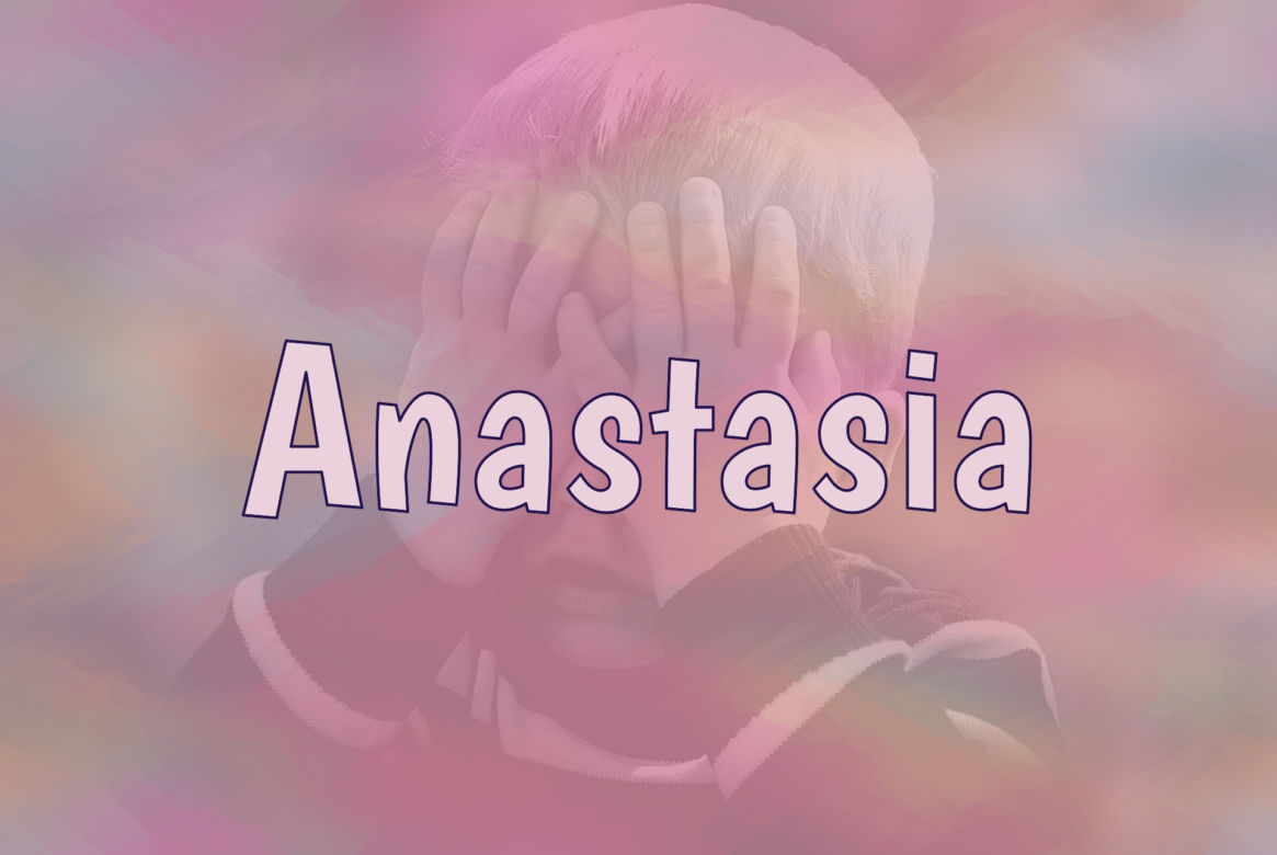 Anastasia
