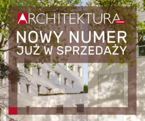 Już jest w sprzedaży nowy numer Architektury-murator