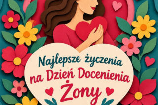 Życzenia na Dzień Docenienia Żony