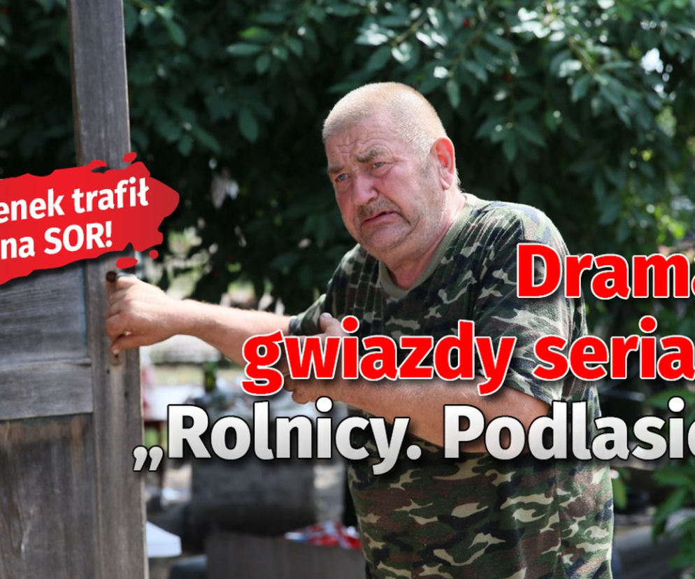 Rolnicy. Podlasie. Gienek trafił na SOR! Co się stało w Plutyczach? [ZDJĘCIA, WIDEO]