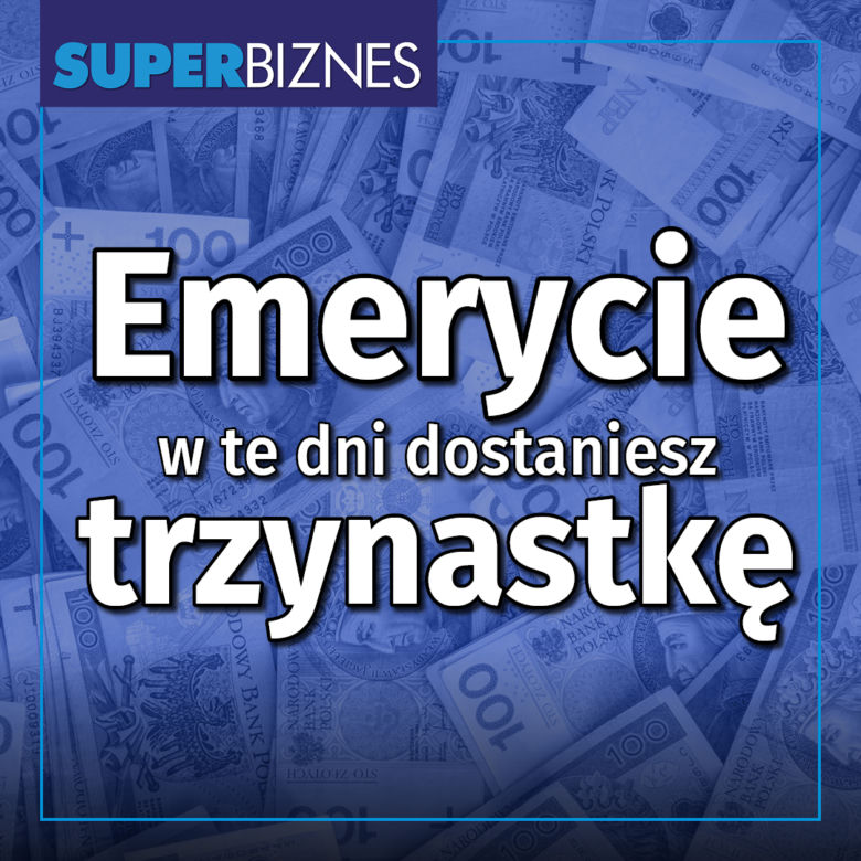 Wypłaty trzynastek dla emerytów i rencistów w 2021 roku