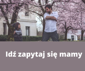Teksty i suchary KAŻDEGO ojca. Na pewno je znasz! 