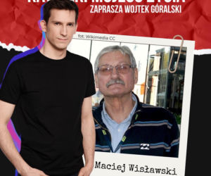 Maciej Wisławski gościem audycji dziś o 21:00!