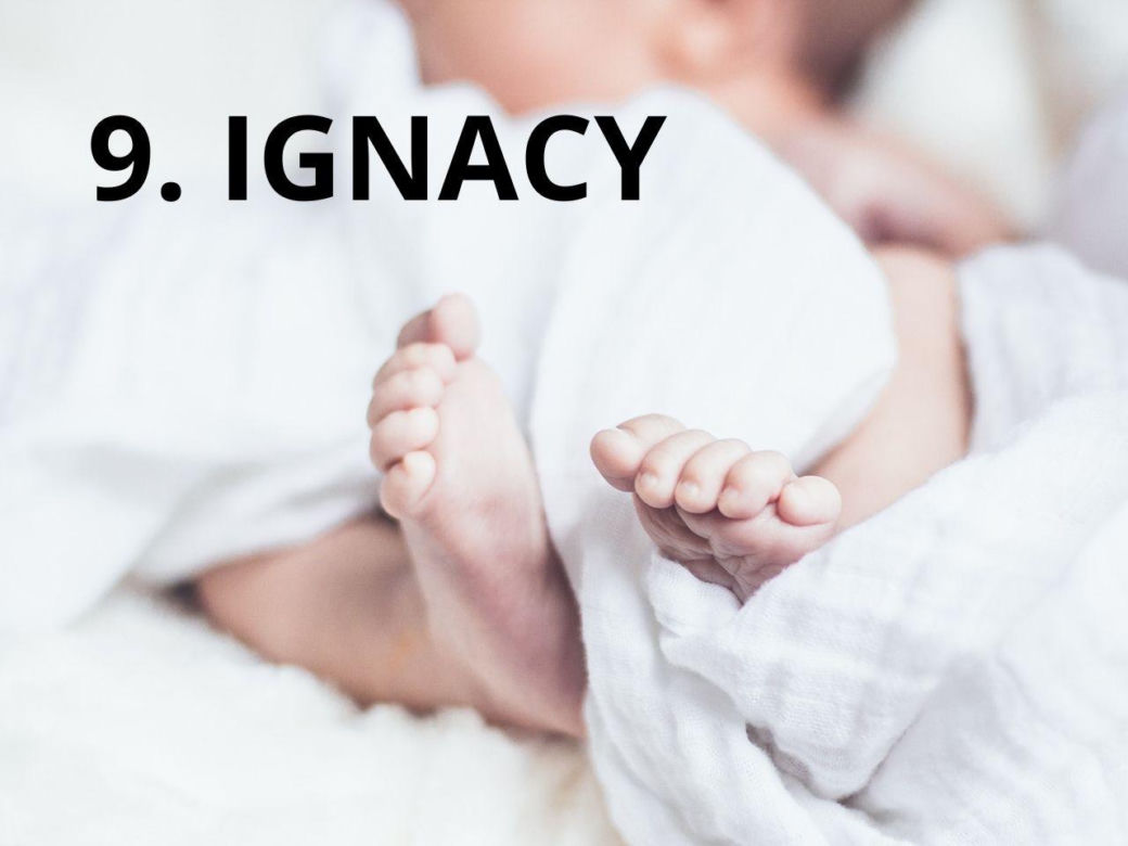 9. Ignacy (181)