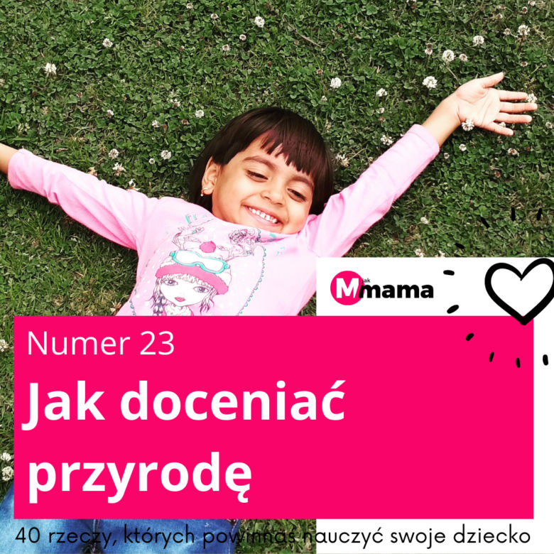 Jak doceniać przyrodę