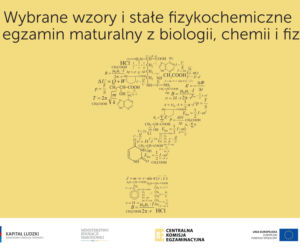 Wybrane wzory i stałe fizykochemiczne na egzamin maturalny z biologii, chemii i fizyki