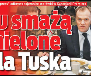Tu  smażą mielone  dla Tuska