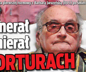 Generał umierał w torturach