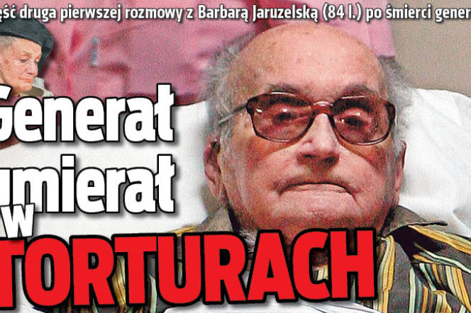 Generał umierał w torturach