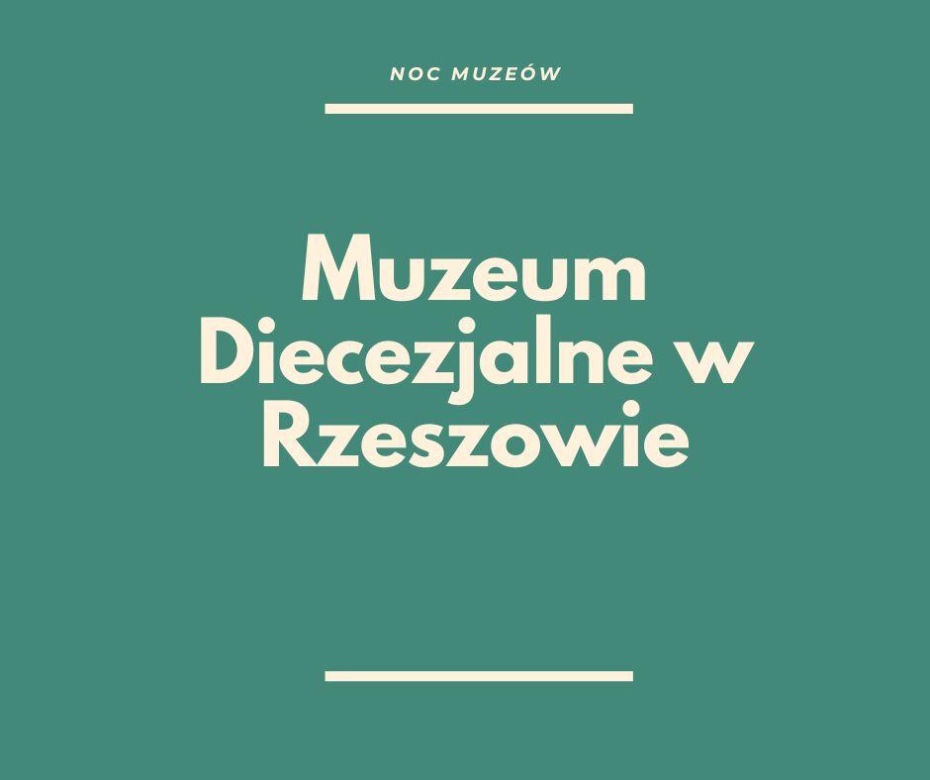 Noc Muzeów w Rzeszowie