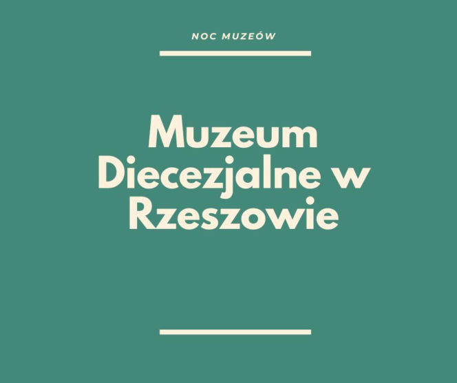 Noc Muzeów w Rzeszowie