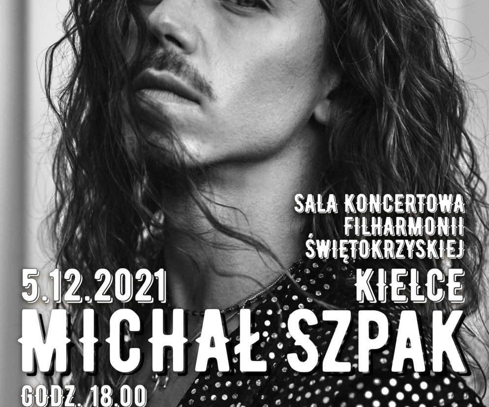 Michał Szpak w Kielcach! Koncert już niebawem