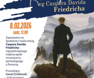 „W samo południe” pt „Romantyczność wg Caspara Davida Friedricha”