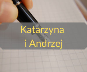 3. Katarzyna i Andrzej