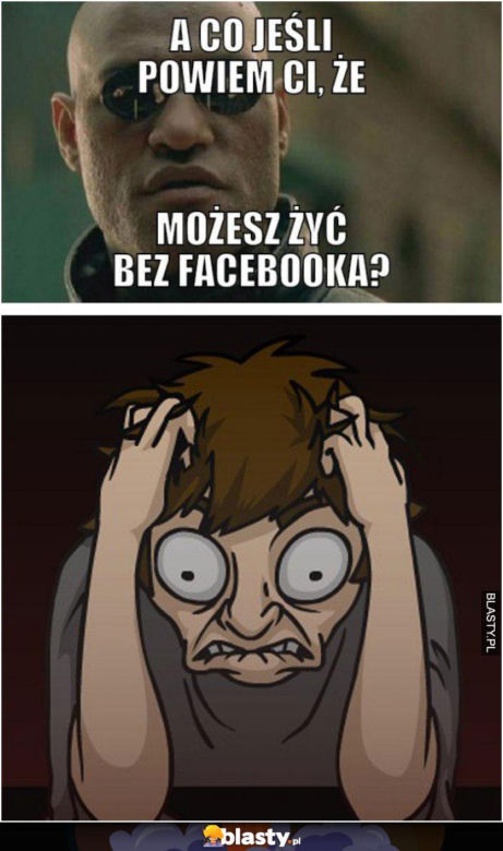 Awaria Facebooka. Na otarcie łez mamy dla was memy! To śmiech przez łzy