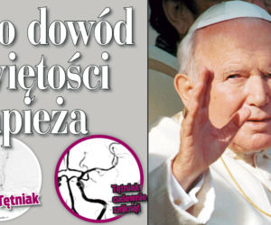 Oto dowód świętości Papieża