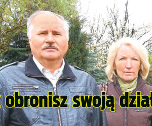 Tak  obronisz  swoją  działkę!
