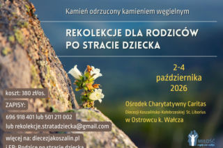Ruszyły zapisy na Rekolekcje dla Rodziców po stracie dziecka w Ostrowcu 