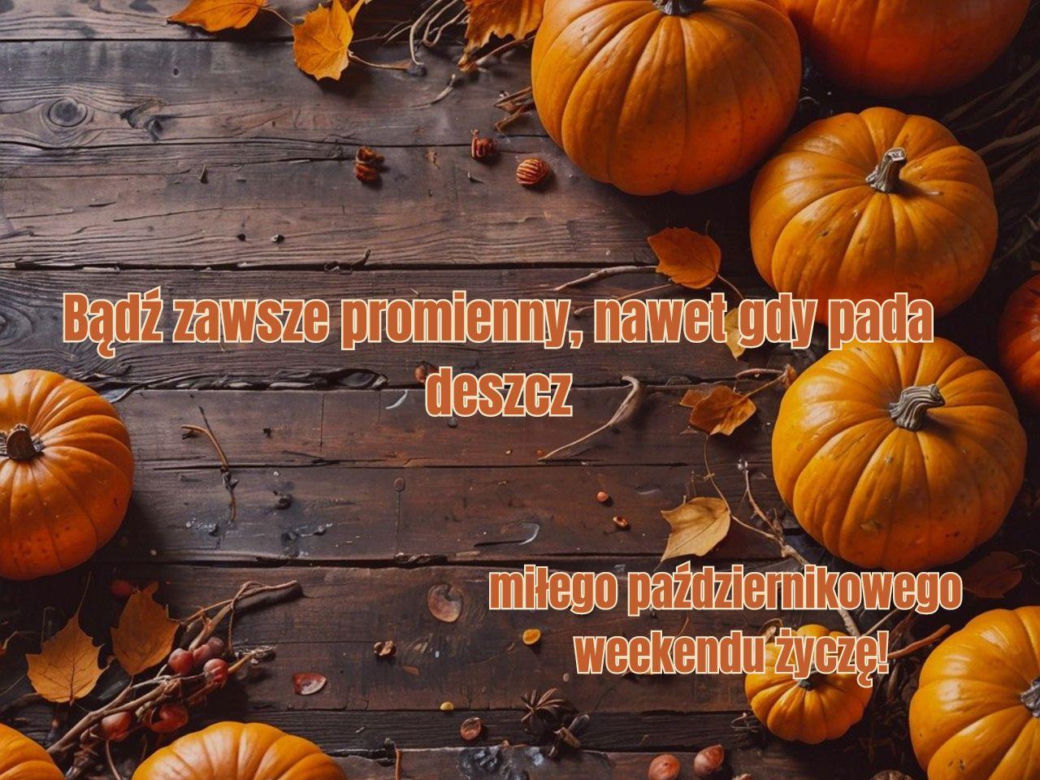 Kartki jesienne dzień dobry w weekend