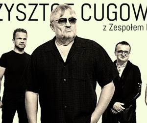 Uniatowski, Geppert, Cugowski, Kozidrak. TO wydarzy się w Tarnowie w 2020 roku