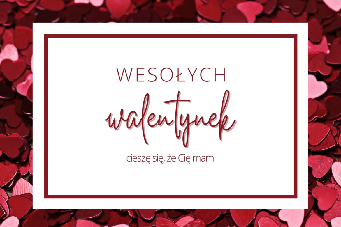 Romantyczne kartki na walentynki