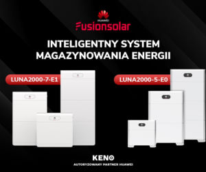 Grupa KENO i Huawei – nowoczesne magazyny energii dla domu i firmy