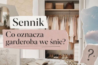 Garderoba we śnie - znaczenie snu. Najczęstsze interpretacje
