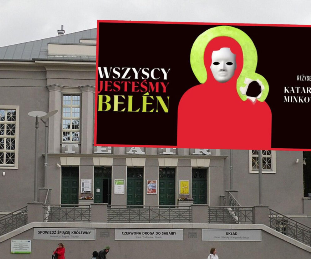 Plakat spektaklu wywołał burzę. Padły oskarżenia o obrazę uczuć religijnych