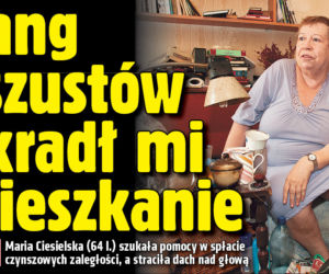 Gang oszustów ukradł mi mieszkanie