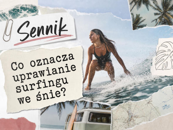Surfing we śnie - znaczenie snu i najczęstsze interpretacje