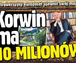 Korwin ma 10 MILIONÓW