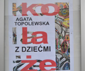 Wystawa Agaty Topolewskiej oraz dzieci Kolaże