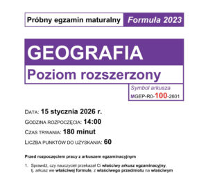 Matura próbna 2026: geografia rozszerzona - wszystkie odpowiedzi do arkusza CKE 15.01.2026