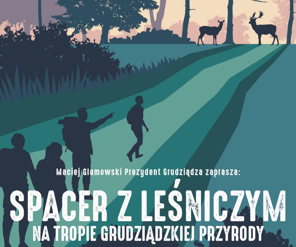 Spacer z leśniczym ponownie w grudziądzkim harmonogramie